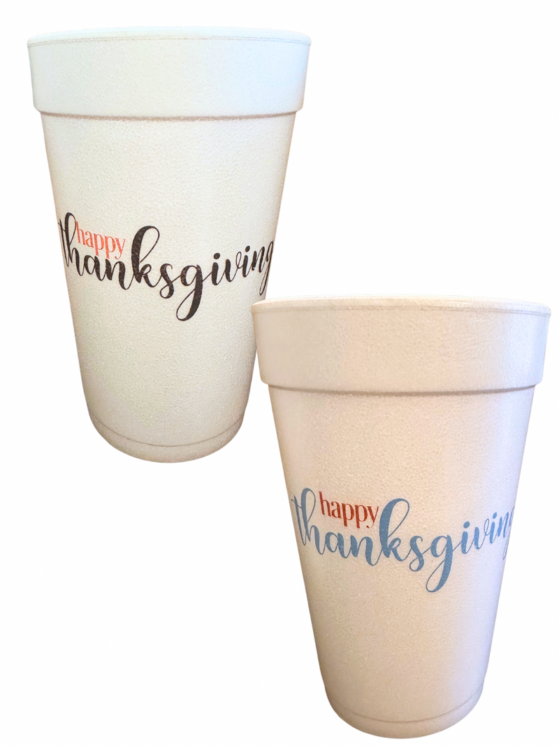 Happy Thanksgiving (Styrofoam, Coffee or Frost Flex Cups)